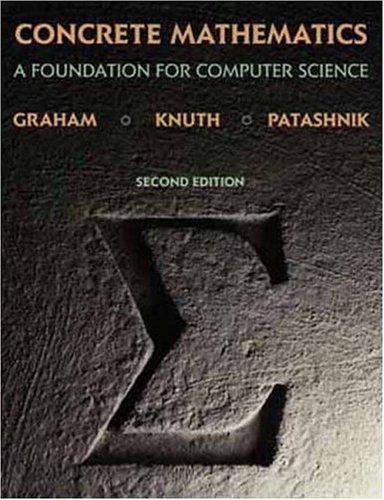 Concrete Mathematics: A Foundation for Computer Science
