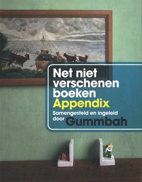 Net niet verschenen boeken: appendix