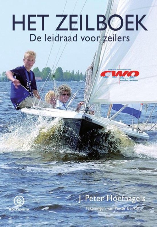 Het zeilboek: de leidraad voor zeilers