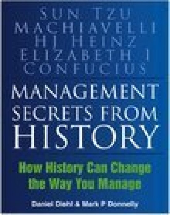 Management Secrets From History: How History Can Change the Way You Manage